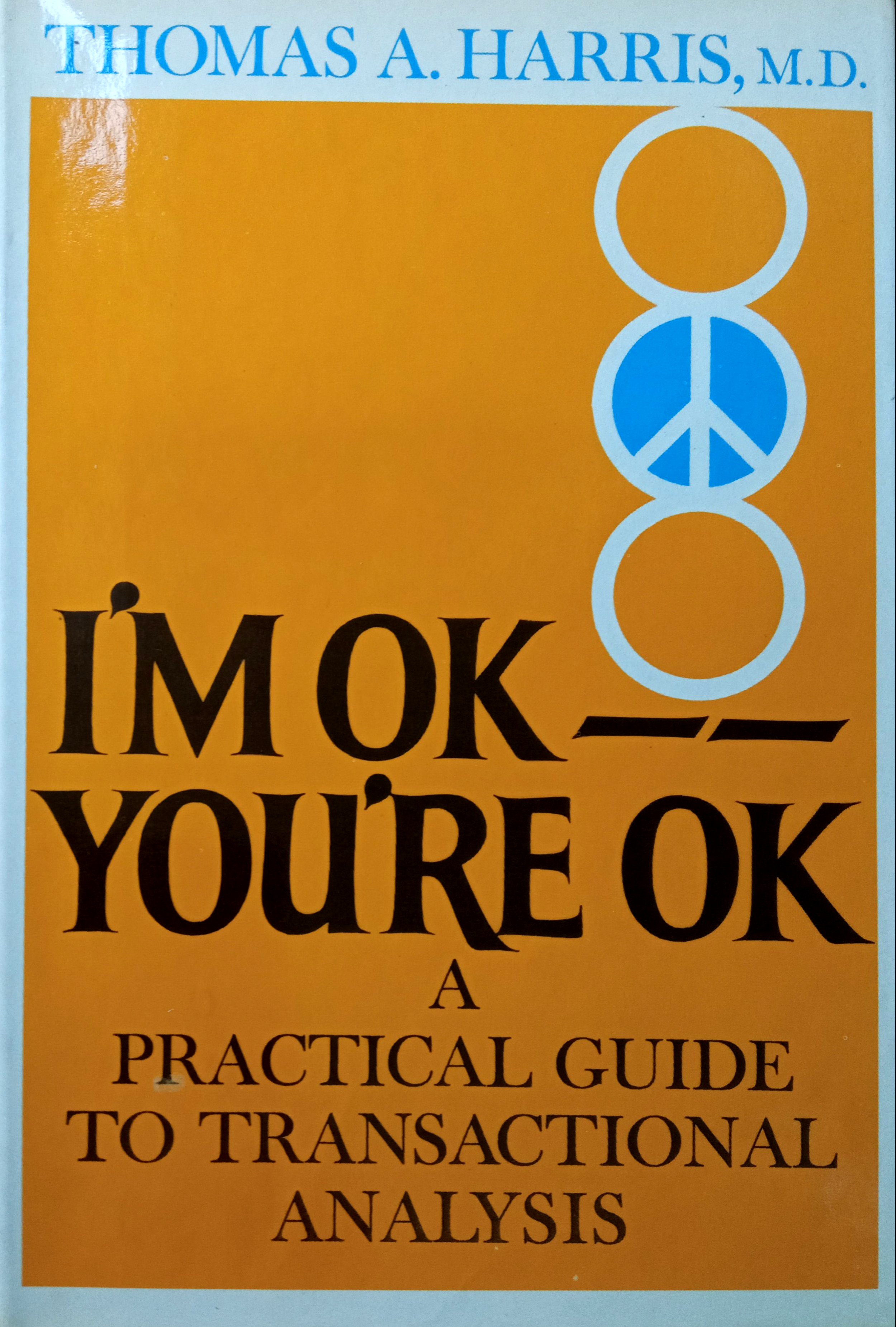 I'M OK - YOU'RE OK